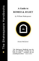 Romeo & Juliet : a guide /
