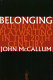 Belonging : Australian playwriting in the 20th century /