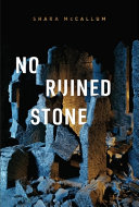 No ruined stone /