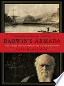 Darwin's armada : four voyages and the battle for the theory of evolution /