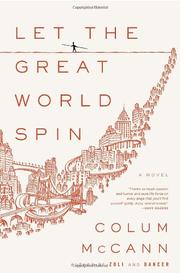 Let the great world spin : a novel /