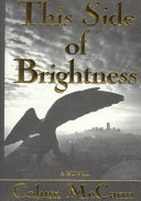 This side of brightness : a novel /