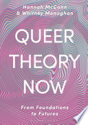 Queer theory now : from foundations to futures /