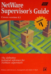 NetWare supervisor's guide : the definitive technical reference for NetWare supervisors /