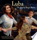 Luba : the angel of Bergen-Belsen /
