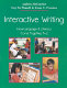 Interactive writing : how language and literacy come together, K-2 /