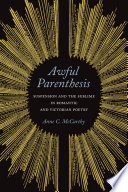 Awful parenthesis : suspension and the sublime in romantic and Victorian poetry /