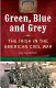 Green, blue, and grey : the Irish in the American Civil War /