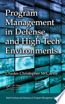 Program management in defense and high tech environments /