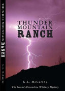 Thunder Mountain Ranch /
