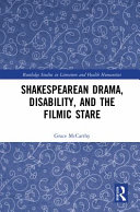 Shakespearean drama, disability, and the filmic stare /