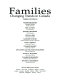Families : changing trends in Canada /