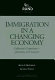 Immigration in a changing economy : California's experience--questions and answers /