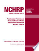 Practices and performance measures for local public agency federally funded highway projects /