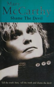 Shame the devil /