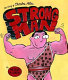 The story of Charles Atlas, strong man /