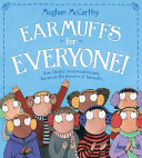 Earmuffs for everyone! : how Chester Greenwood became known as the inventor of earmuffs /