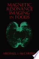 Magnetic Resonance Imaging In Foods /