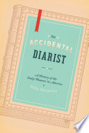 The accidental diarist : a history of the daily planner in America /