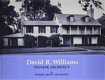 David R. Williams, pioneer architect /