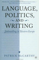 Language, politics and writing : stolentelling in Western Europe /