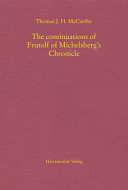 The continuations of Frutolf of Michelsberg's Chronicle /