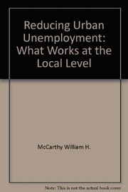 Reducing urban unemployment : what works at the local level /