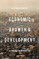 Economic growth and development : a comparative introduction /
