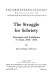 The struggle for sobriety : Protestants and prohibition in Texas, 1919-1935 /