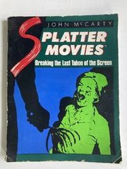 Splatter movies : breaking the last taboo of the screen /