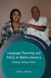 Language planning and policy in Native America : history, theory, praxis /