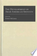 The development of Arab-American identity /