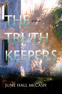 The truth keepers : a novel /