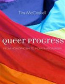 Queer progress : from homophobia to homonationalism /