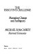 The executive challenge : managing change and ambiguity /