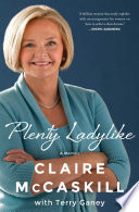 Plenty ladylike : a memoir /