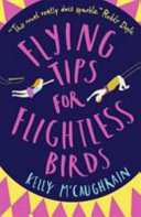 Flying tips for flightless birds /