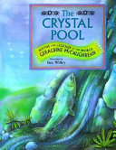 The crystal pool /