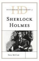 Historical dictionary of Sherlock Holmes /