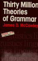 Thirty million theories of grammar /