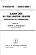 Land use in the United States: exploitation or conservation? /