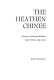 The heathen Chinee ; a study of American attitudes toward China, 1890-1905.