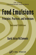 Food emulsions : principles, practices, and techniques /