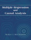 Multiple regression and causal analysis /