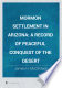 Mormon settlement in Arizona ; a record of peaceful conquest of the desert /
