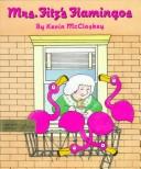 Mrs. Fitz's flamingos /