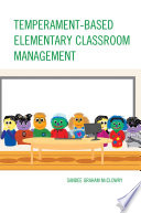Temperament-based elementary classroom management /
