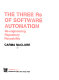 The three Rs of software automation : re-engineering, repository, reusability /