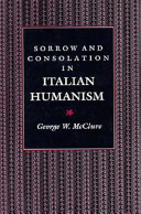 Sorrow and consolation in Italian humanism /