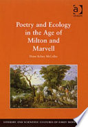 Poetry and ecology in the age of Milton and Marvell /